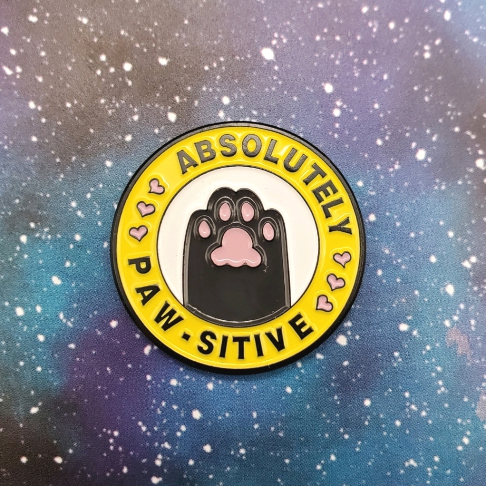 Absolutely Paw-sitive Enamel Pin